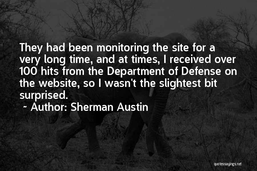 Sherman Austin Quotes 765354