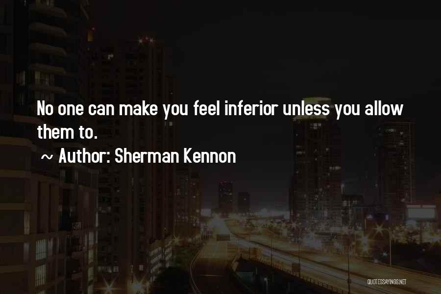 Sherman Kennon Quotes 323766