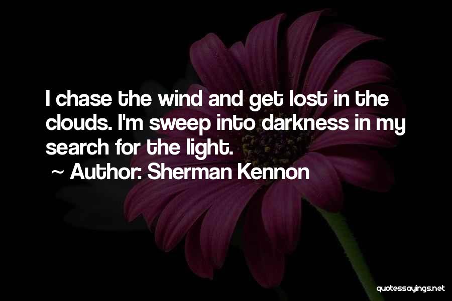 Sherman Kennon Quotes 380504