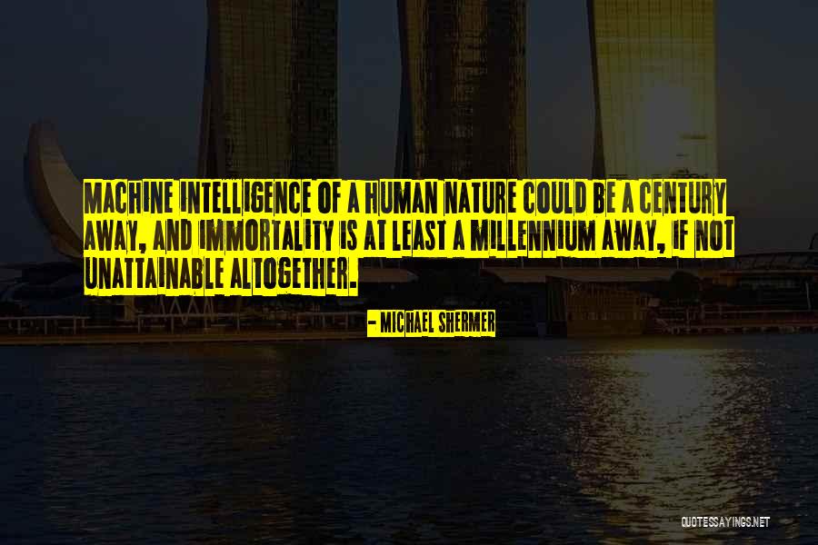 Shermer Michael Quotes By Michael Shermer Shermer Michael Quotes By Michael Shermer