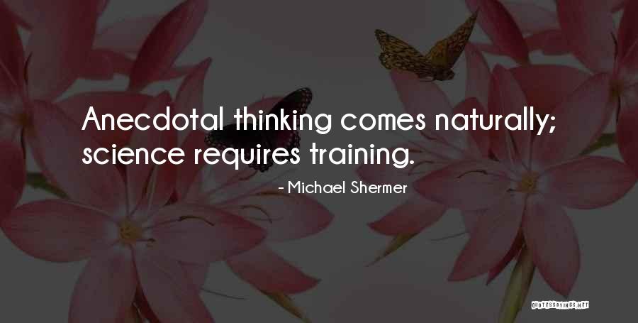 Shermer Michael Quotes By Michael Shermer