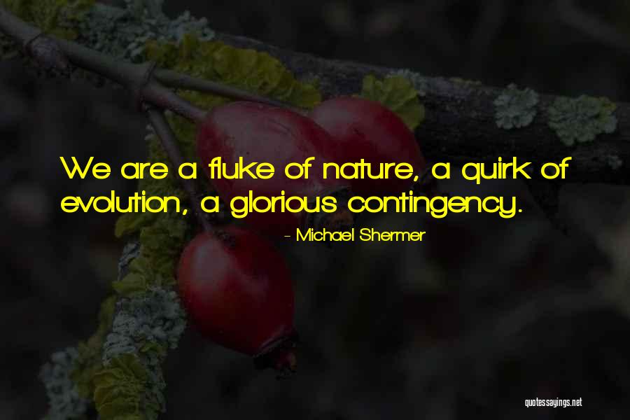 Shermer Michael Quotes By Michael Shermer