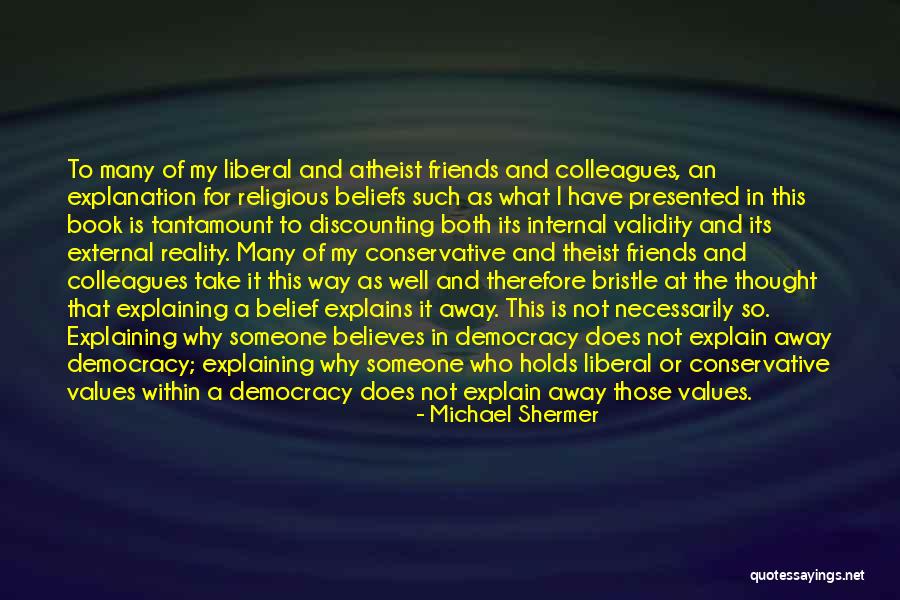 Shermer Michael Quotes By Michael Shermer Shermer Michael Quotes By Michael Shermer