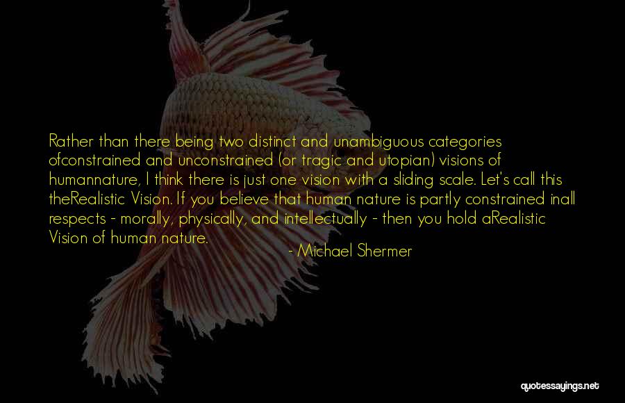 Shermer Michael Quotes By Michael Shermer Shermer Michael Quotes By Michael Shermer