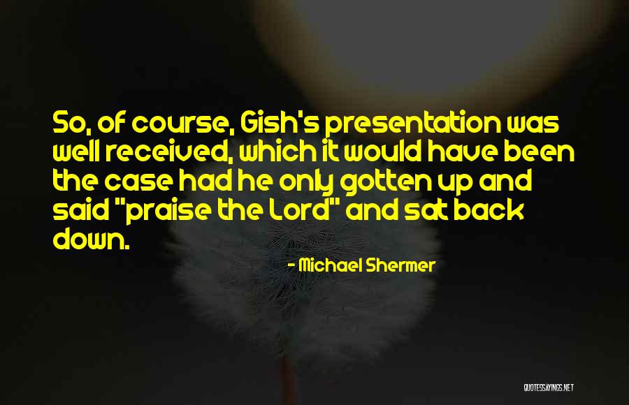 Shermer Michael Quotes By Michael Shermer Shermer Michael Quotes By Michael Shermer