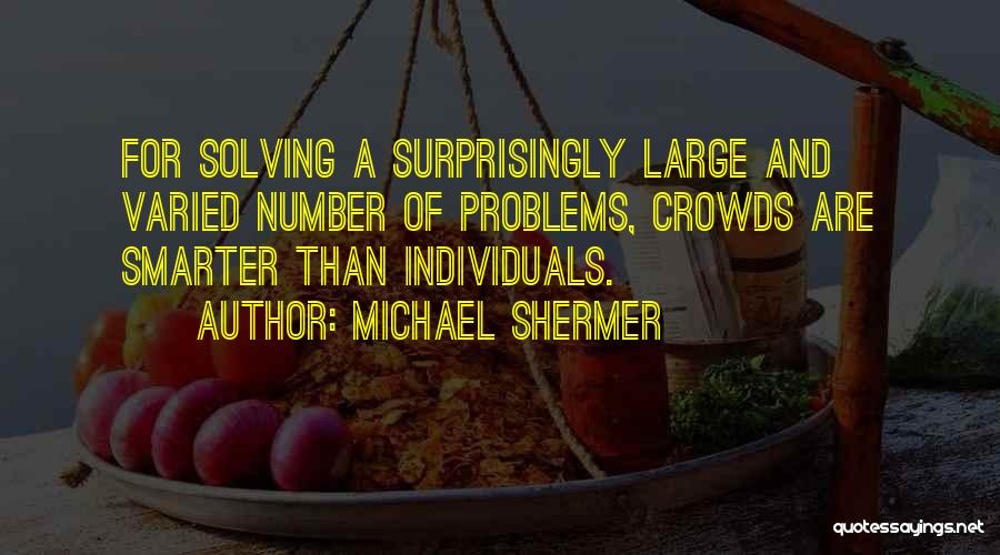 Shermer Quotes By Michael Shermer