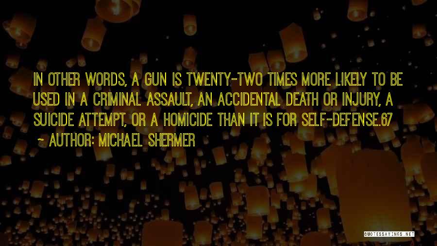 Shermer Quotes By Michael Shermer