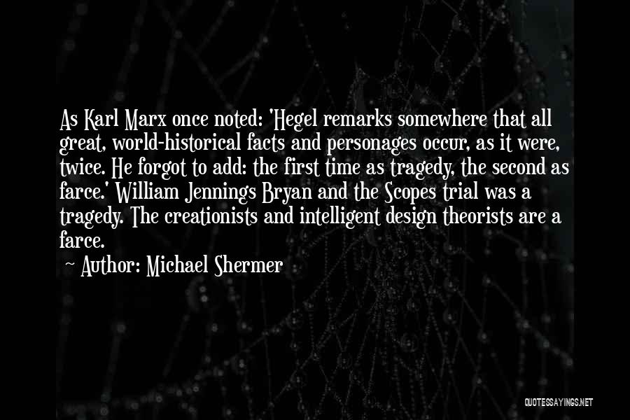 Shermer Quotes By Michael Shermer