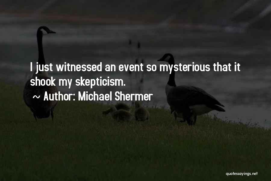 Shermer Quotes By Michael Shermer