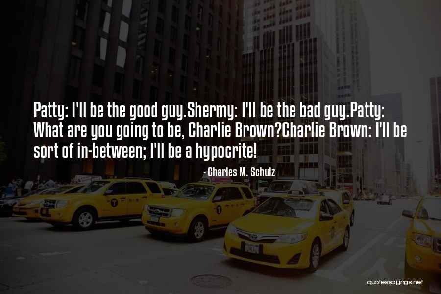Shermy Charlie Quotes By Charles M. Schulz Shermy Charlie Quotes By Charles M. Schulz