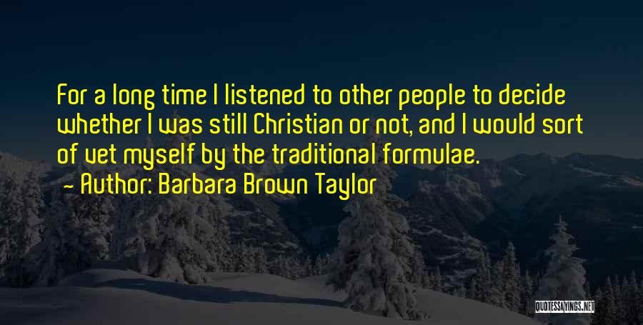 Shernell Patterson Quotes By Barbara Brown Taylor