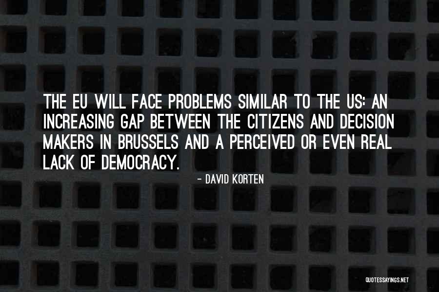 Sheron Sukhdeo Quotes By David Korten Sheron Sukhdeo Quotes By David Korten