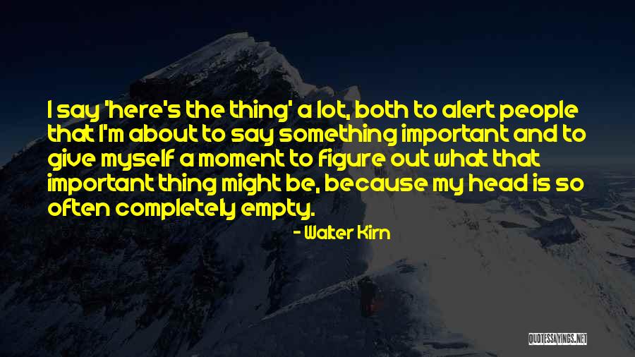 Sherratt 1995 Quotes By Walter Kirn Sherratt 1995 Quotes By Walter Kirn