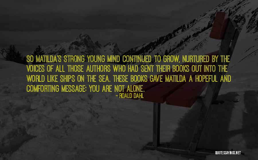 Sherrell Westbury Quotes By Roald Dahl Sherrell Westbury Quotes By Roald Dahl