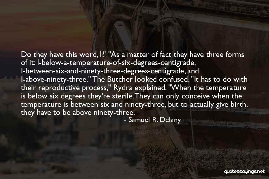 Sherren Williams Quotes By Samuel R. Delany Sherren Williams Quotes By Samuel R. Delany