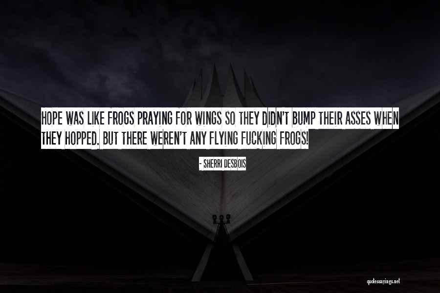 Sherri Desbois Quotes 1241953 Sherri Desbois Quotes 1241953