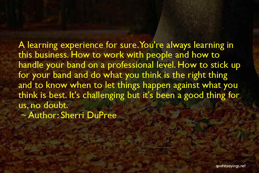 Sherri DuPree Quotes 1268283