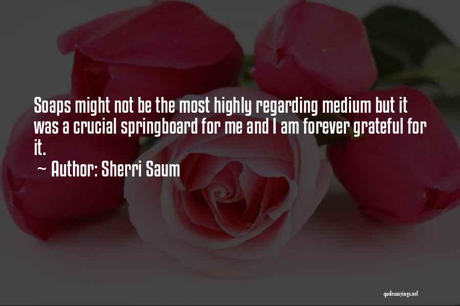 Sherri Saum Quotes 1892214