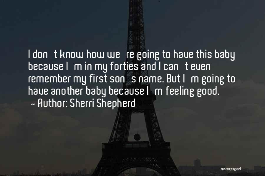 Sherri Shepherd Quotes 1032026