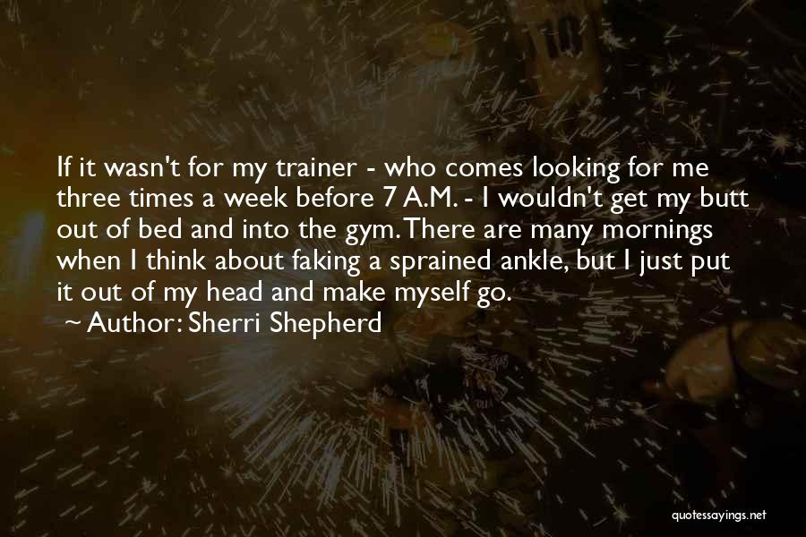 Sherri Shepherd Quotes 1187146