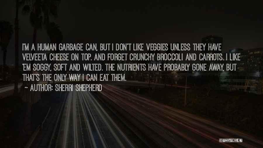 Sherri Shepherd Quotes 1726054