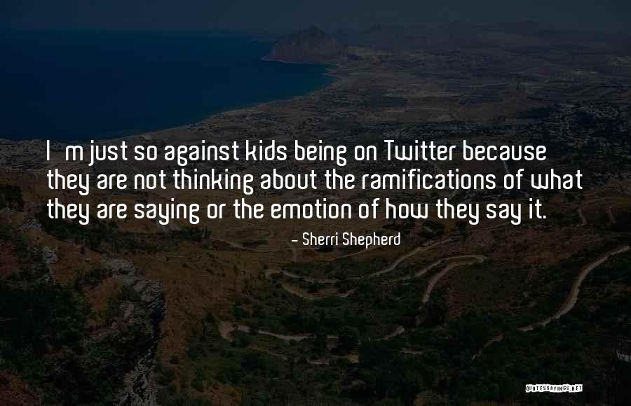 Sherri Shepherd Quotes 187288