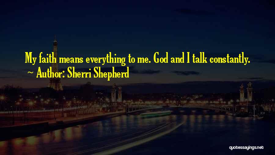 Sherri Shepherd Quotes 199067