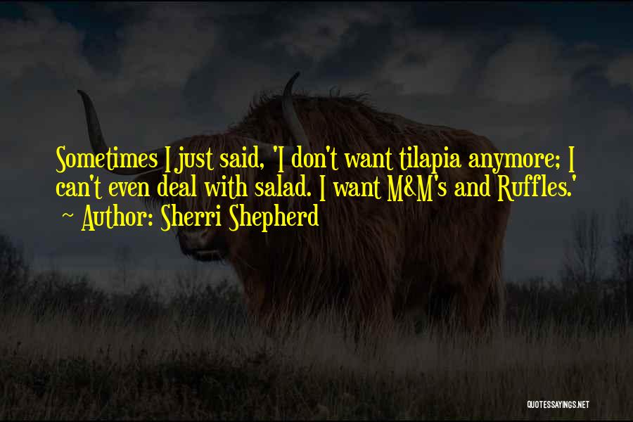 Sherri Shepherd Quotes 2167961