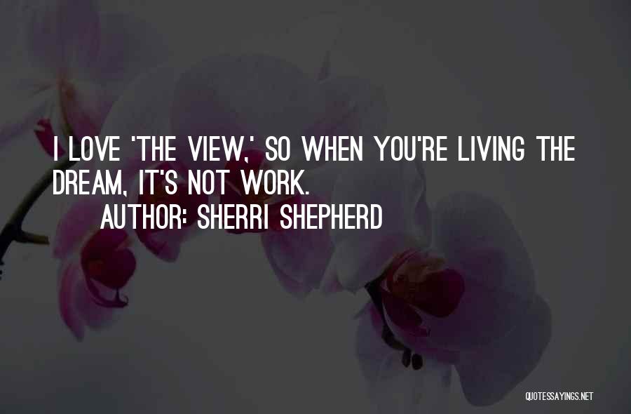 Sherri Shepherd Quotes 2233552