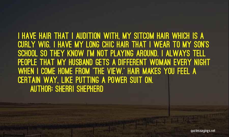 Sherri Shepherd Quotes 520205