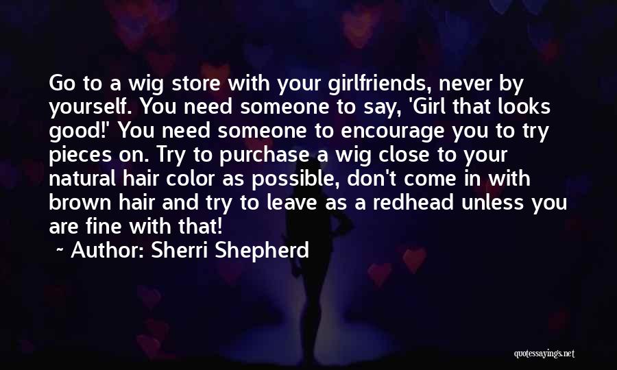 Sherri Shepherd Quotes 561074