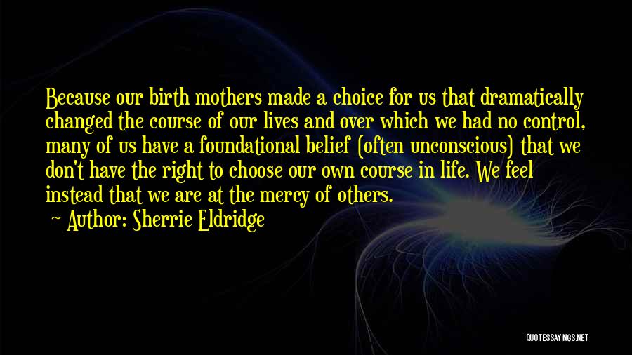 Sherrie Eldridge Quotes 667899