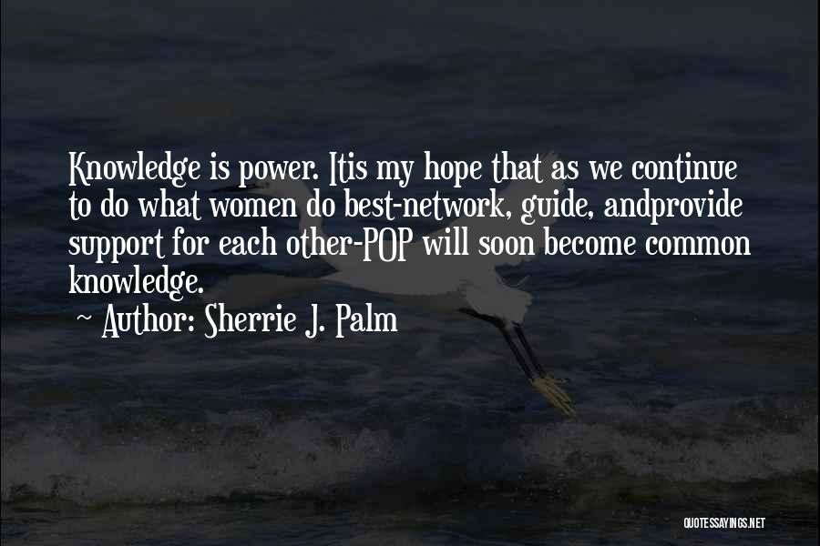 Sherrie J. Palm Quotes 1412040