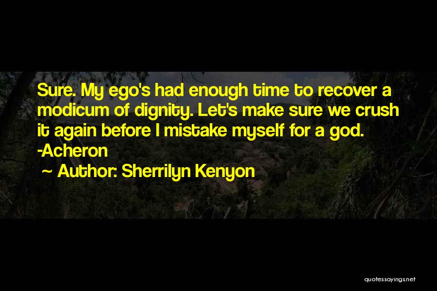 Sherrilyn Kenyon Acheron Quotes By Sherrilyn Kenyon