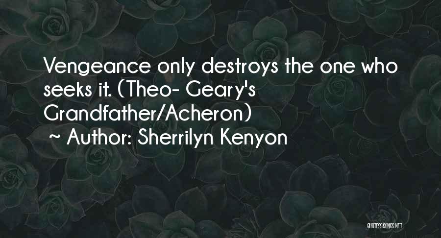 Sherrilyn Kenyon Acheron Quotes By Sherrilyn Kenyon