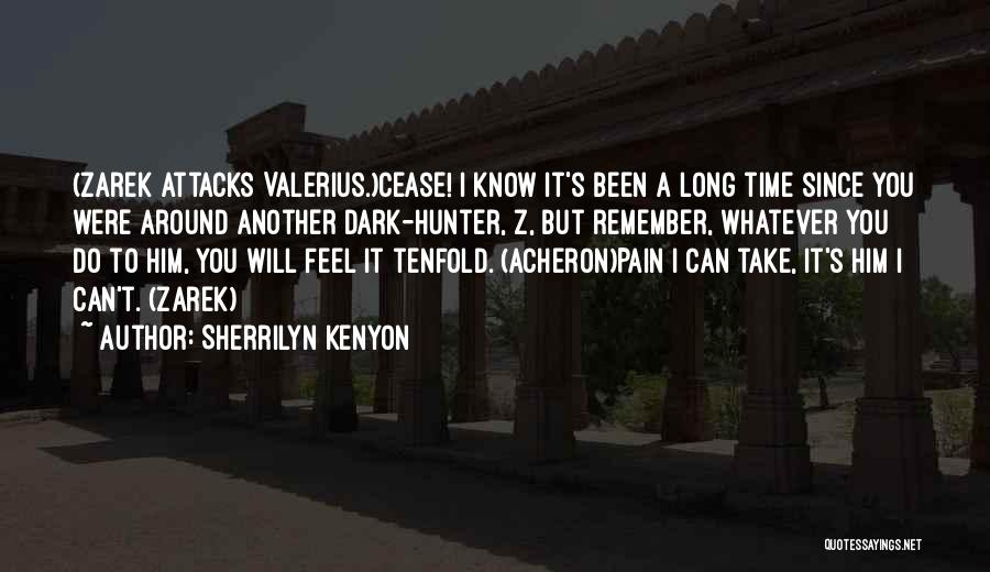 Sherrilyn Kenyon Acheron Quotes By Sherrilyn Kenyon