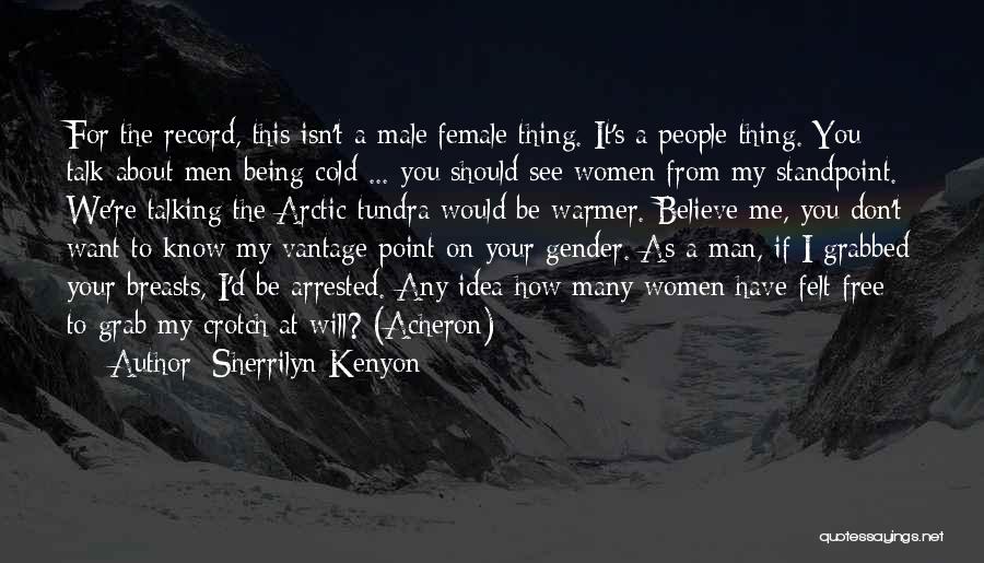 Sherrilyn Kenyon Acheron Quotes By Sherrilyn Kenyon