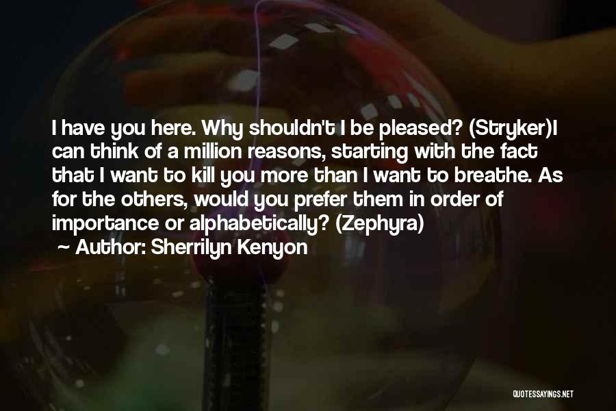 Sherrilyn Kenyon Quotes 1257371