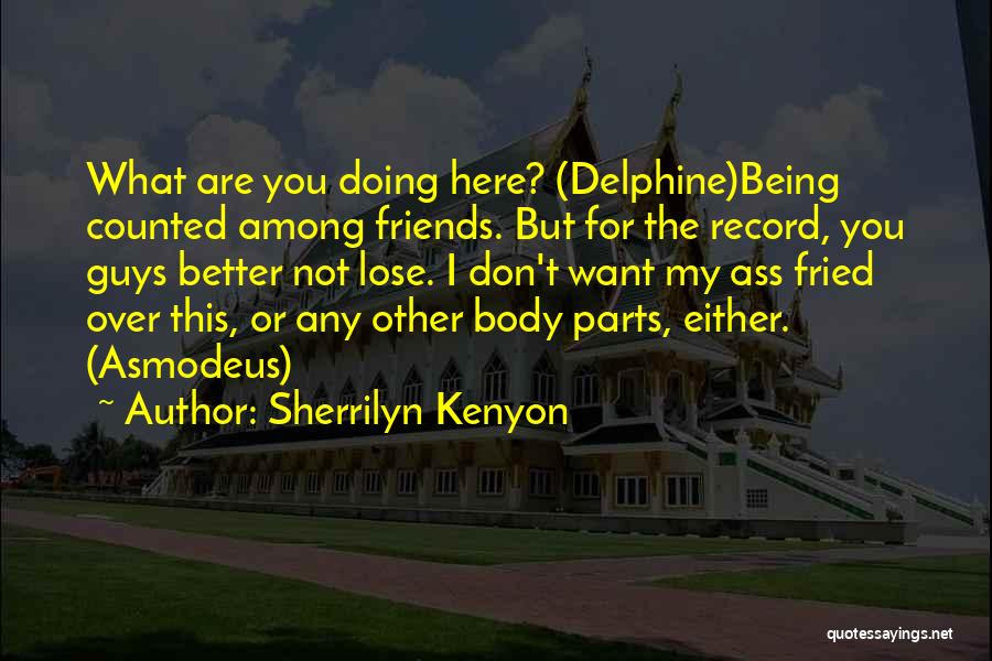 Sherrilyn Kenyon Quotes 1349422