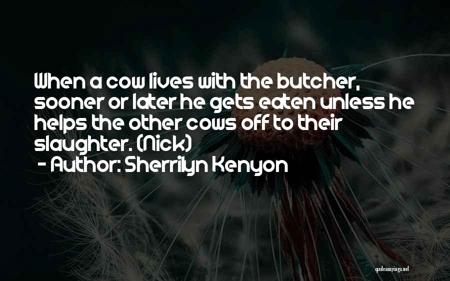 Sherrilyn Kenyon Quotes 1415851