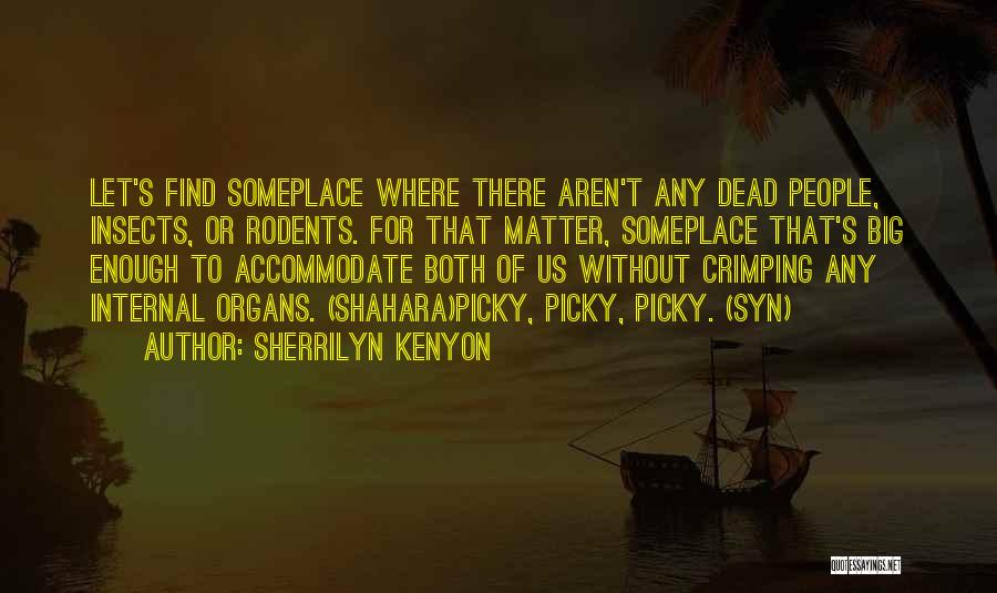 Sherrilyn Kenyon Quotes 1537500
