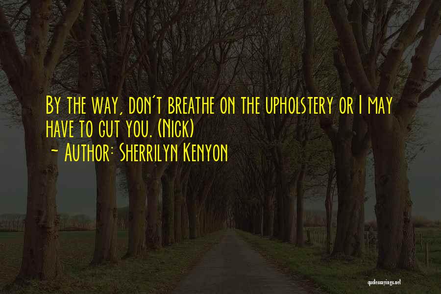 Sherrilyn Kenyon Quotes 2147430