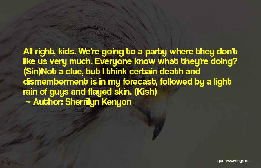 Sherrilyn Kenyon Quotes 323360