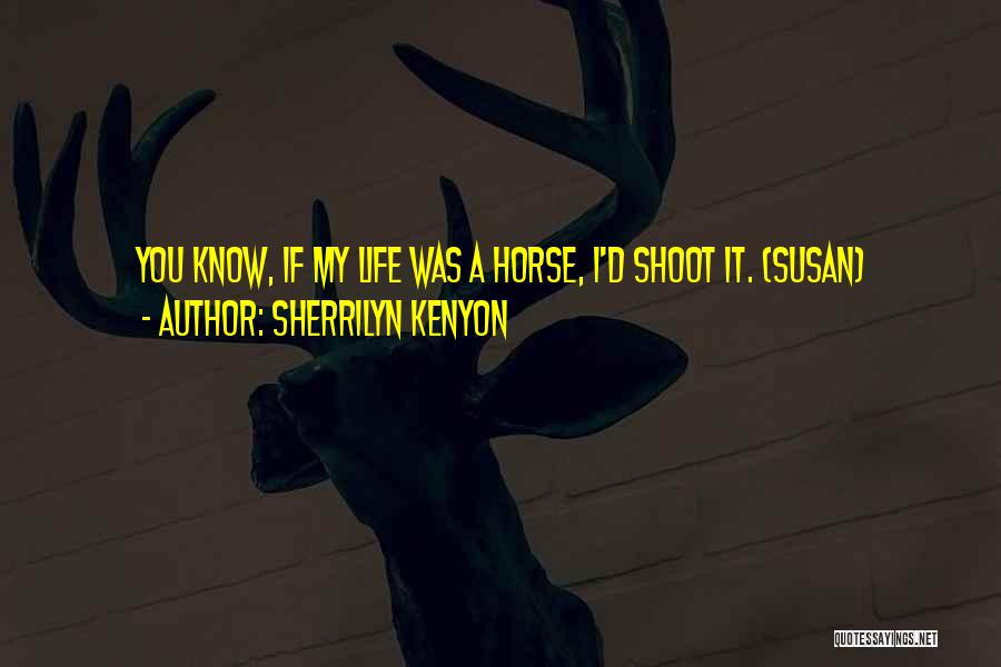 Sherrilyn Kenyon Quotes 434804