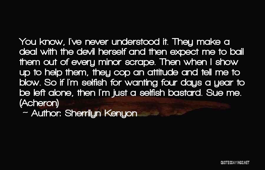 Sherrilyn Kenyon Quotes 840063
