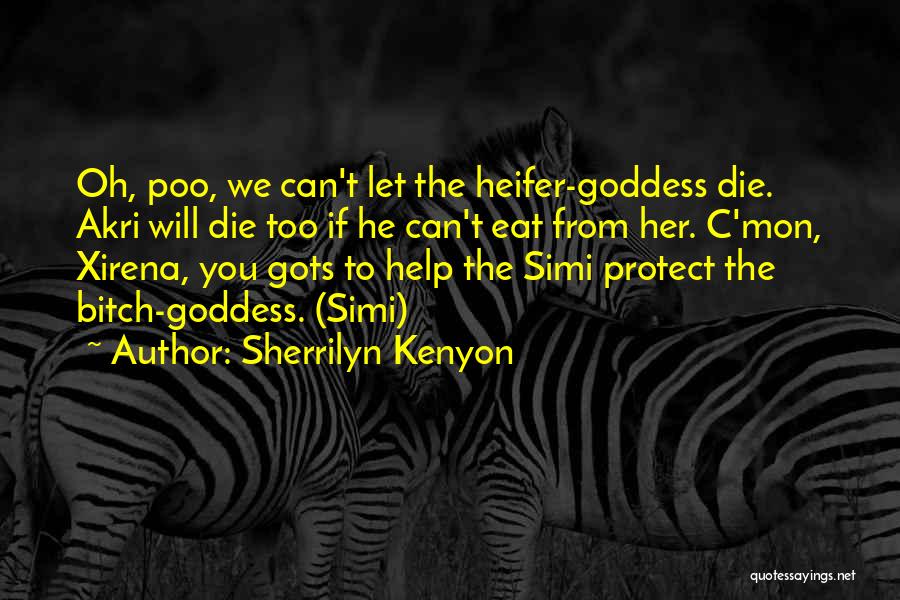 Sherrilyn Kenyon Simi Quotes By Sherrilyn Kenyon