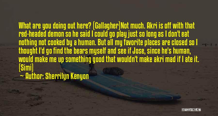 Sherrilyn Kenyon Simi Quotes By Sherrilyn Kenyon