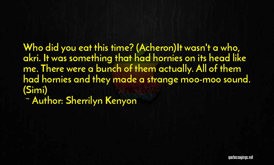 Sherrilyn Kenyon Simi Quotes By Sherrilyn Kenyon