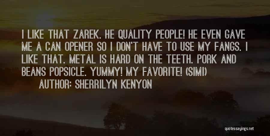 Sherrilyn Kenyon Simi Quotes By Sherrilyn Kenyon