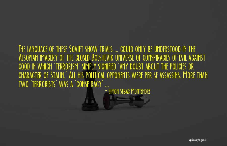 Sherrin Cookware Quotes By Simon Sebag Montefiore Sherrin Cookware Quotes By Simon Sebag Montefiore